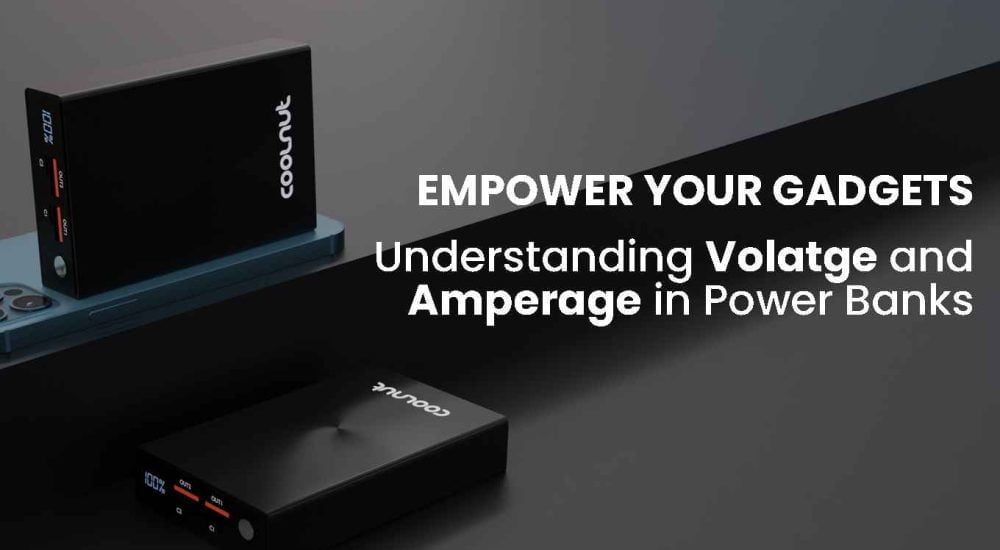 Empower Your Gadgets: Understanding Voltage and Amperage in Power Banks
